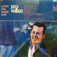 Jerry Wallace - Another Time, Another World